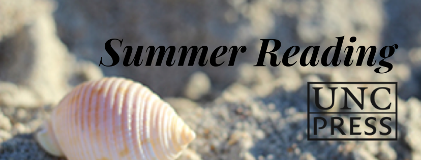 Summer Reading from UNC Press